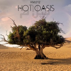 Hot Oasis - KM.012 سلام