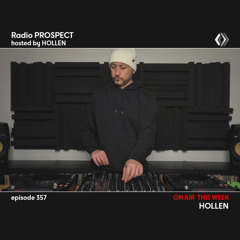 RadioProspect 357 - Hollen