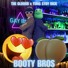 BOOTY BROS (feat. YUNG STIFF RICK) (PROD.CLEETUS X CXSAR)
