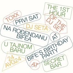 Bife's Birthday DJ-Set | 24.08.2024