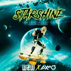 W&W x AXMO - StarShine (Adam Rae Remix)