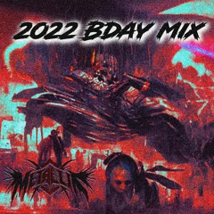 2022 BDAY Mix