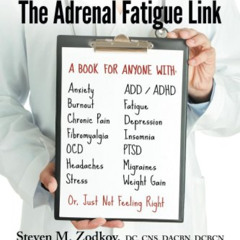 ACCESS EPUB ✓ Misdiagnosed: The Adrenal Fatigue Link by  Steven Zodkoy EBOOK EPUB KIN