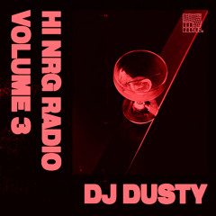 HI NRG RADIO VOL. 3 - DJ Dusty