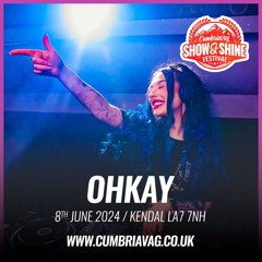 OHKAY - Show and Shine Festival Guest Mix