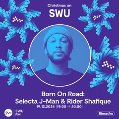 Born On Road: Selecta J-Man & Rider Shafique - 19 December 2024