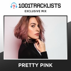 Pretty Pink - 1001Tracklists Exclusive Mix
