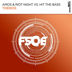 Amos & Riot Night, Hit The Bass - Theros