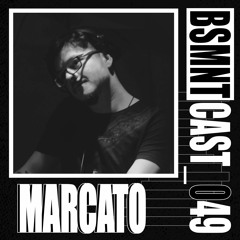 BSMNTCAST_049 - MARCATO