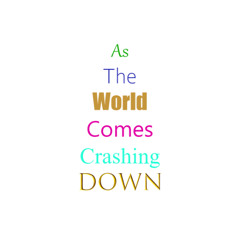 As the World Comes Crashing Down [Official Audio]