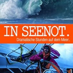 [FREE] KINDLE 📃 In Seenot.: Dramatische Stunden auf dem Meer. (German Edition) by Th