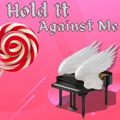 Hold It Against Me