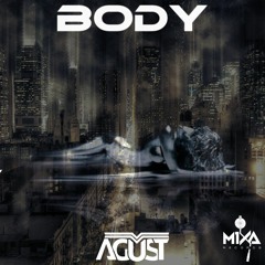 Mixa Release - Body - Agúst