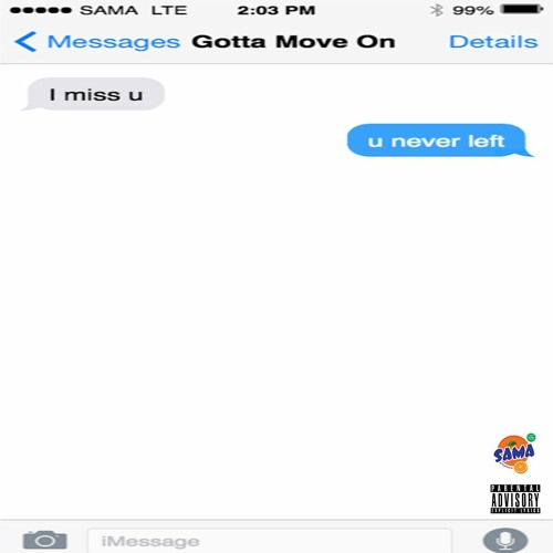 Gotta Move On Pt. III