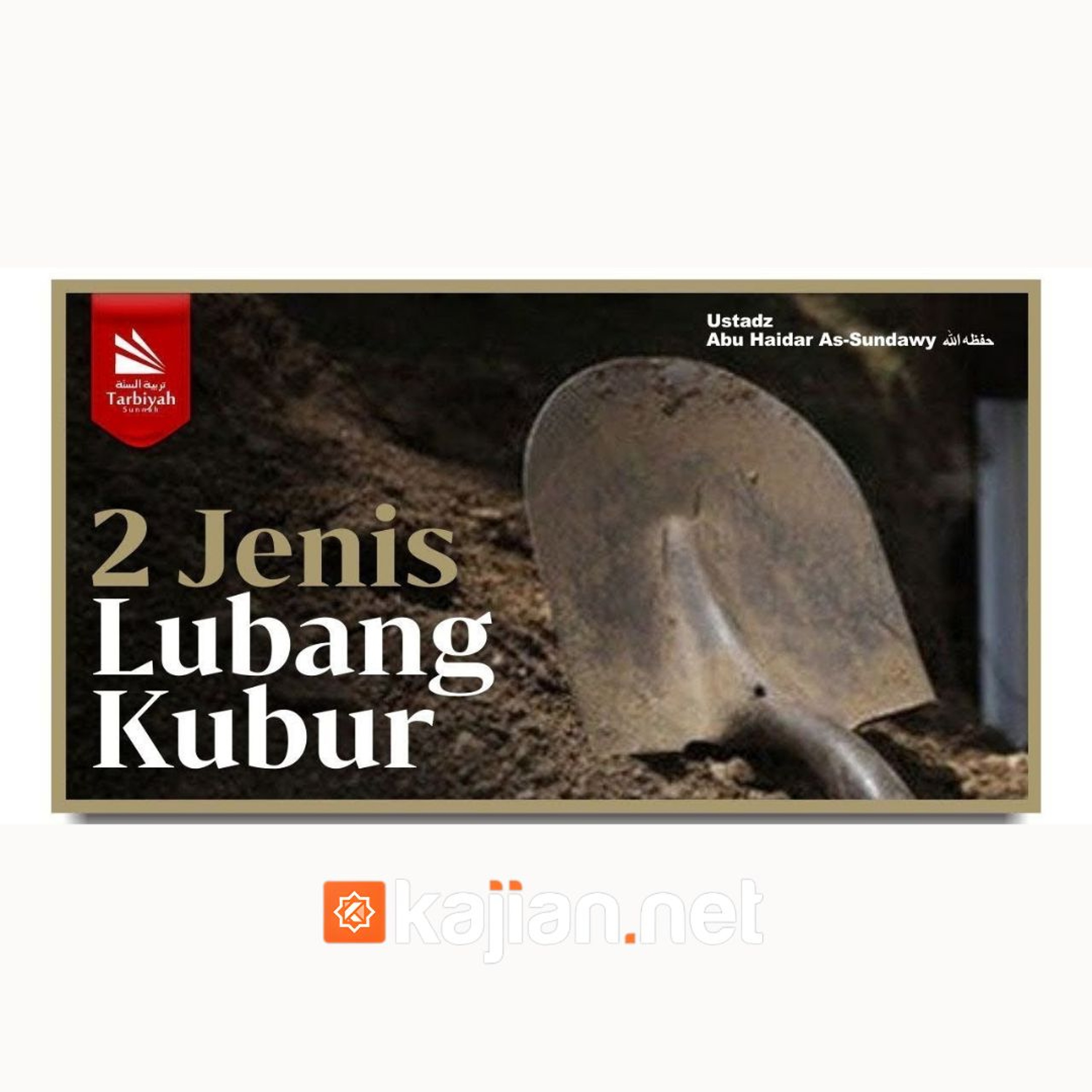 88. Kitab Jenazah_ 2 Jenis Lubang Kubur (Bulughul Maram) episode artwork