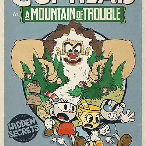 Pdf⚡️(read✔️online) Cuphead in A Mountain of Trouble: A Cuphead Novel