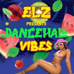 dancehall vibes 2023