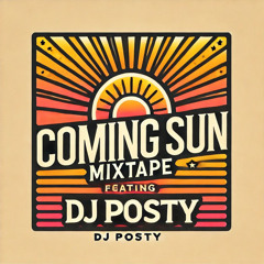 COMING SUN  MIXTAPE 2024