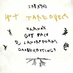 140+: Gabberbitch69, DJ Land Reform, GET FACE, Franxx