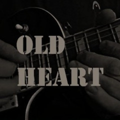 Old Heart