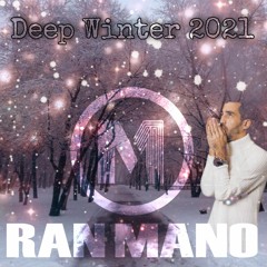 DJ Ran Mano - Deep Winter 2021