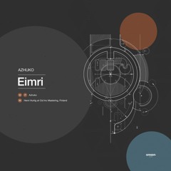 Azhuko - Eimri [SRNDR21004]
