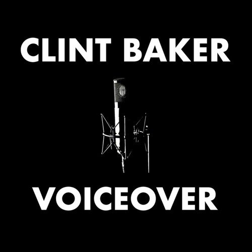 Clint Baker Voice Over