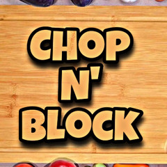 Chop & Block - Big Racks