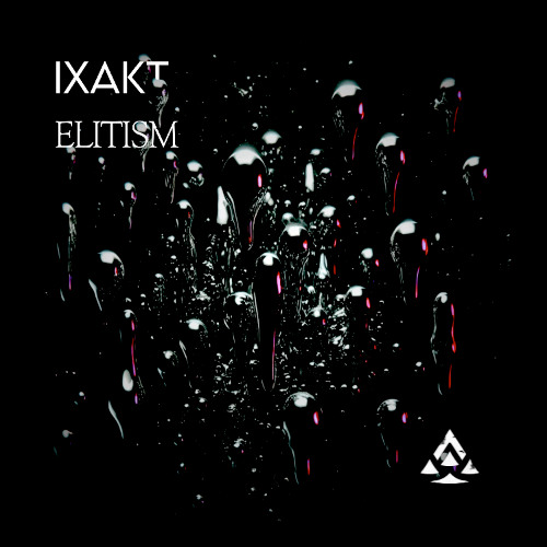 IXAKT - ELITISM