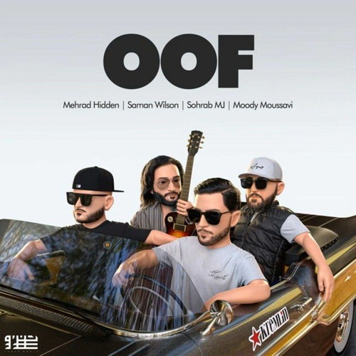 OOF - MehradHidden ft Mj ft Wilson ft MoodyMoussavi | اوف - مهراد هیدن