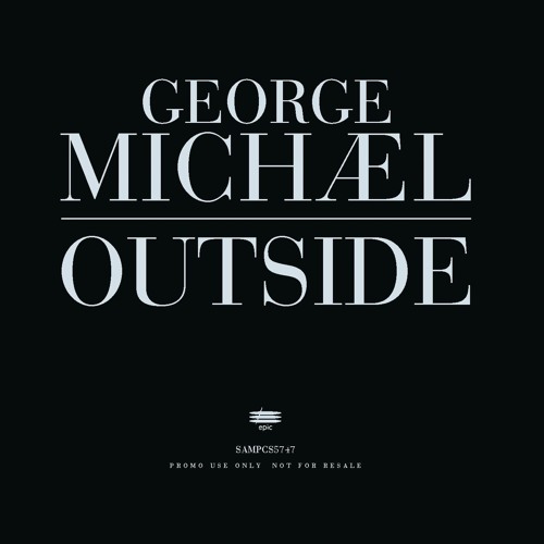 Stream Outside by GeorgeMichael | Listen online for free on SoundCloud