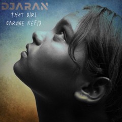 That Girl (Garage Re-Fix) feat. Param