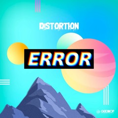 D!STORTION - Error