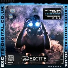 DJ JUAN TIME X ROB EJ - 7 BASS NATION >>>out april 19th only on excite digital<<<