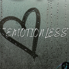 "Emotionless" - (Prod. By Sogimura & The Lac 541)