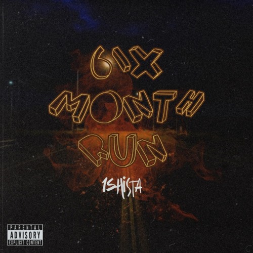 6ix Month Run