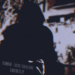Rumbur - Secret Location (Orginal mix)