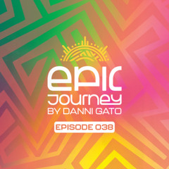 Epic Journey #38 Danni Gato