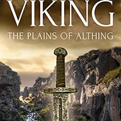 [Read] [EPUB KINDLE PDF EBOOK] VIKING: The Plains of Althing (Norse Adventure Series