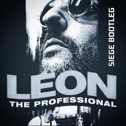 Knucks - Leon the Professional (SIEGE BOOTLEG)