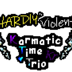 Karmatic Time Trio: "HARDLY" Violent (ez kill ngl)