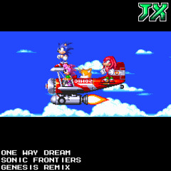 [16-Bit;Genesis]One Way Dream - Sonic Frontiers