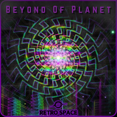 Beyond Of Planet