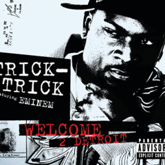 Welcome 2 Detroit (Album Version (Explicit)) [feat. Eminem]