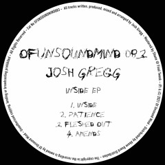 Josh Gregg - Inside (OF UNSOUND MIND)