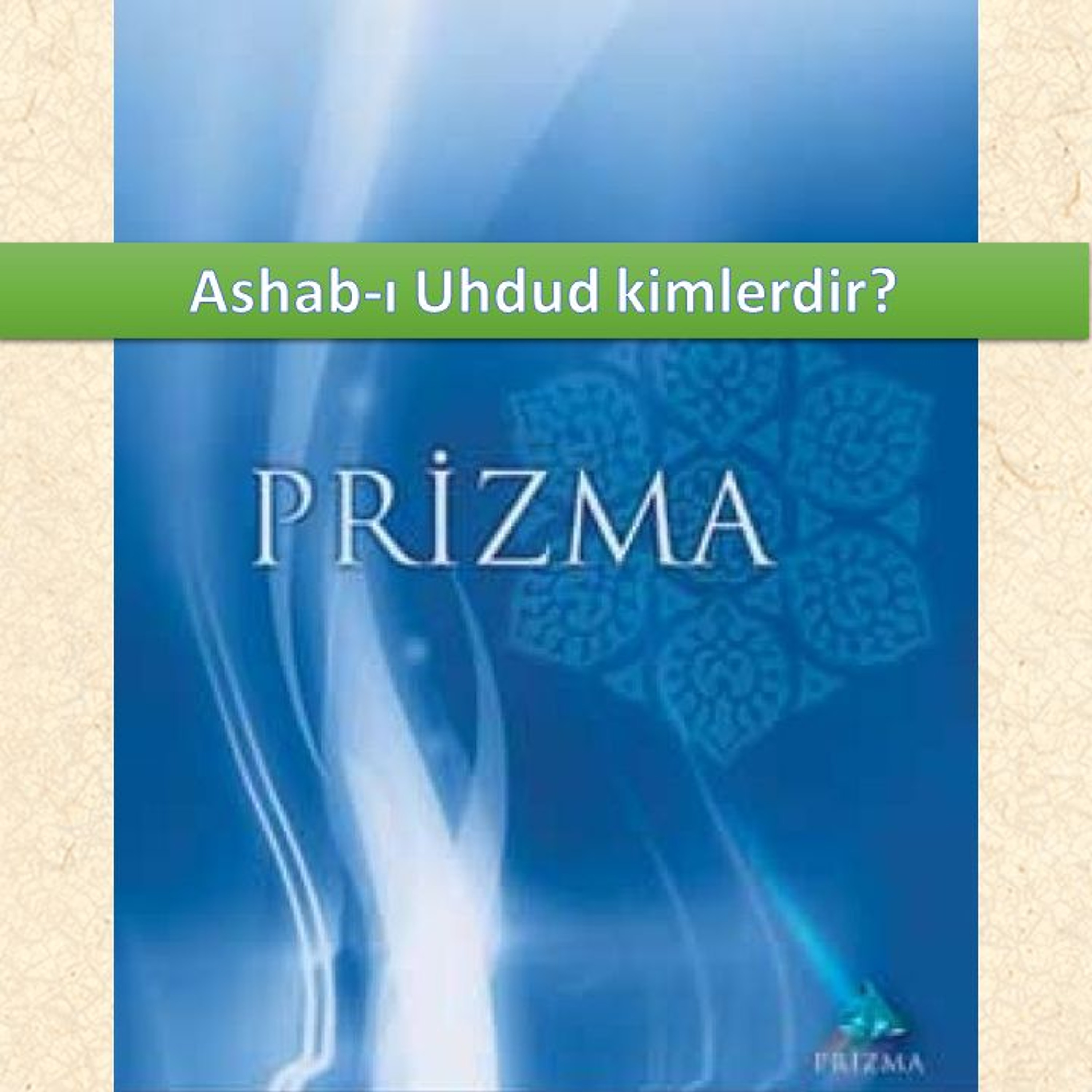 Prizma c09 (Kendi Ruhumuzu Ararken)-s068 - M. Fethullah Gülen Hocaefendi (rh) episode artwork
