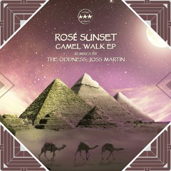 Rosé Sunset - Camel Walk (The Oddness Remix)