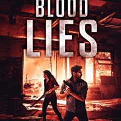 [Read] PDF 💕 When Blood Lies: A Post Apocalypse EMP Thriller (After it Turns Dark Bo
