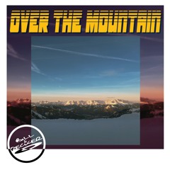 Over The Mountain - Bill & Pecker