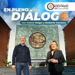 Ep. 30 | En Pleno Diálogo, con Norberto Carrasco e Ivonne Melgar